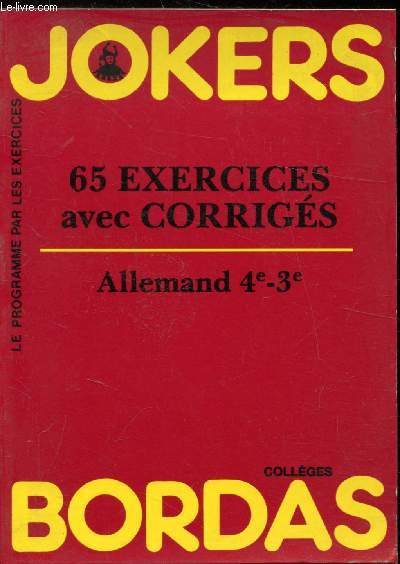 Jokers - Bordas - 65 exercices avec corrigs - Allemand 4e - 3e -