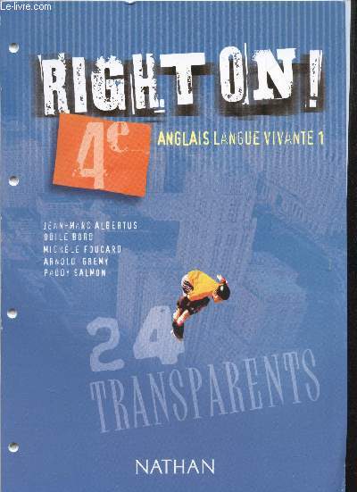 Rright On - anglais Langue Vivante - Livre de l'lve + Workbook + Fiches duplicables pour la classe - + Workbook + 24 transparents.