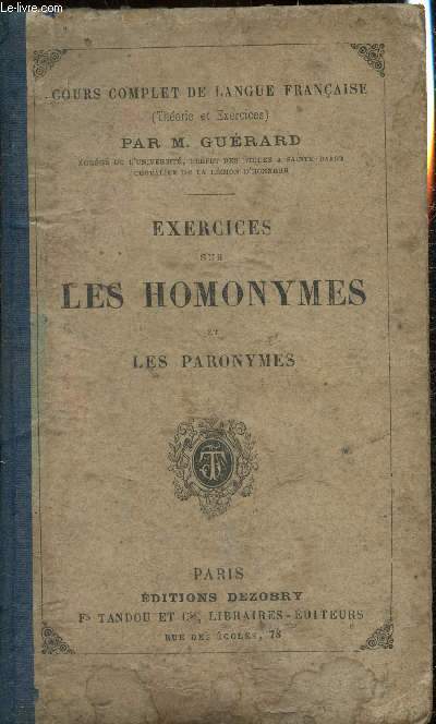 Cours complet de langue franaise - Exercices sur les homonymes et les paronymes
