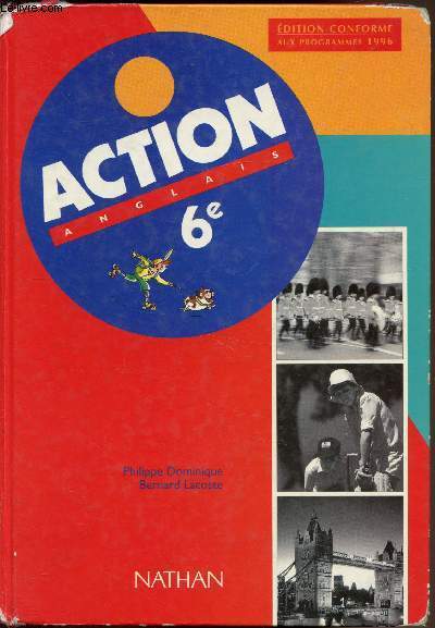 Action anglais - 6e - Livre de l'lve + cahier d'activits + Un extrait du fichier professeur