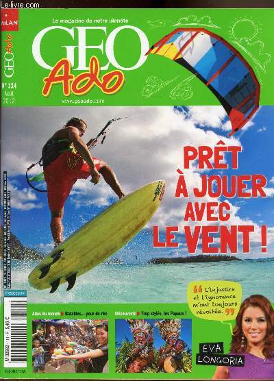Geo Ado n114 - Aout 2012 - Prt  jouer avec le vent.