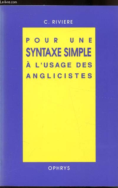 Pour une syntaxe simple  l'usage des anglicistes