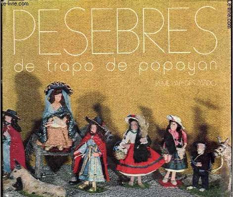 Pesebres de Trapo de popayan