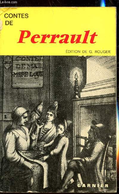 Contes de Perrault - Edition de G. Rouger
