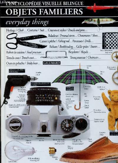 Objets familiers - Everyday things - Encyclopdie visuelle Bilingue