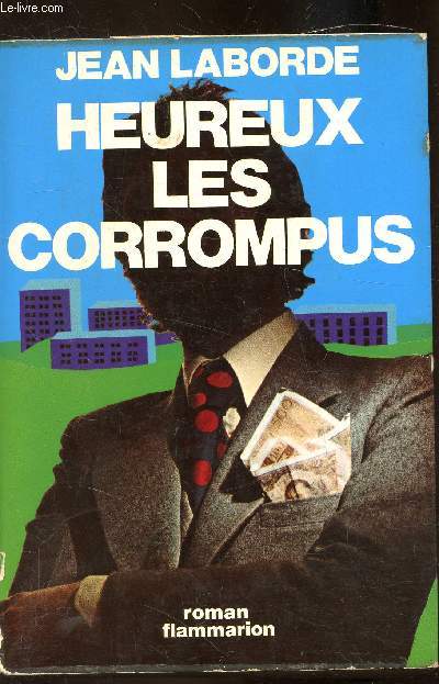 Heureux les corrompus