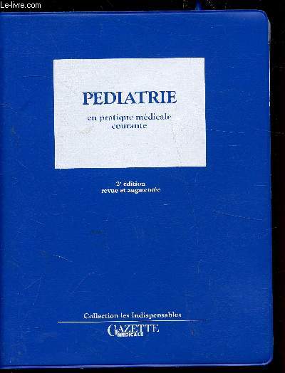 Pdiatrie en pratique mdicale courante -Collection 