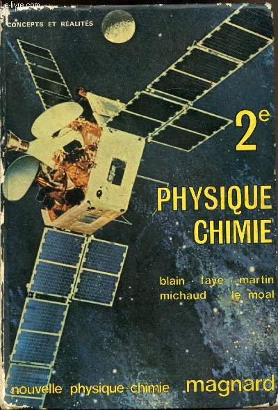Physique Chimie 2e - Concepts et ralits -