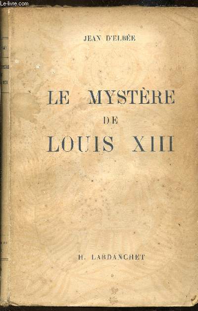 Le mystère de Louis XIII