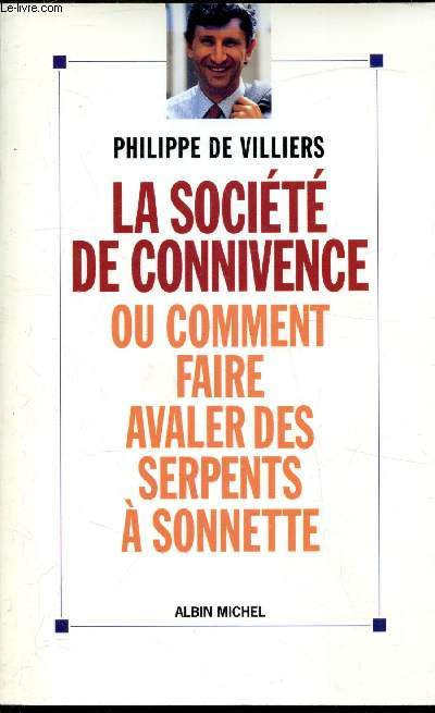 La socit de Connivence ou comment faire avaler des serpents  sonnette
