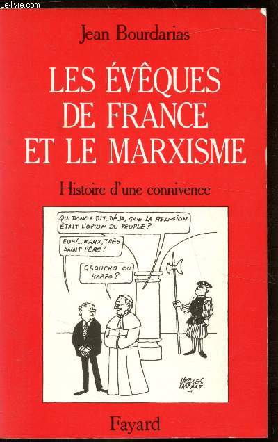 Les vques de France et le Marxisme - Histoire d'une connivence