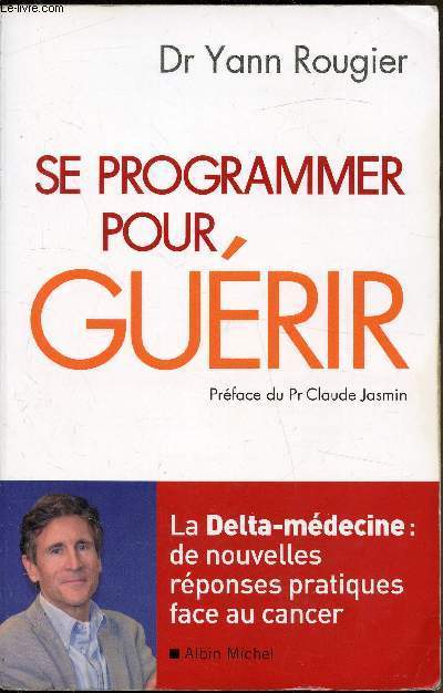 Se programmer pour gurir -