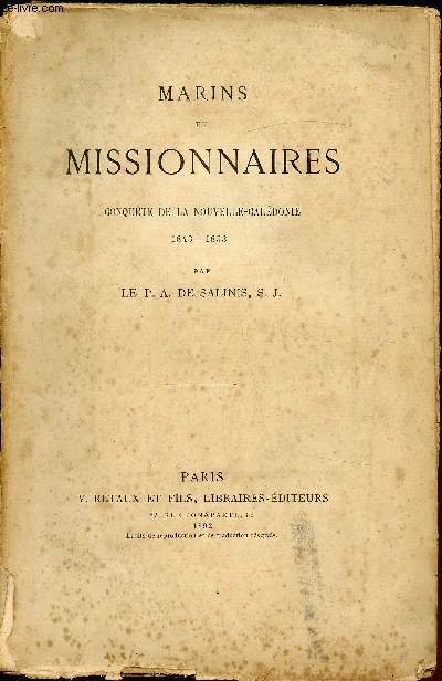 Marins et missionnaires - Conqute de la nouvelle caldonie - 1843-1853