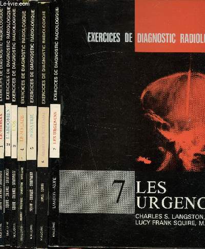 Exercices de diagnostic radiologique - 7 volumes -