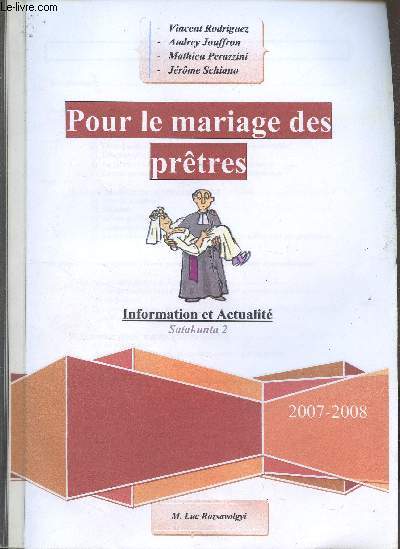 Pour le mariage des prtres - Information et Actualit - Satakunta 2 - 2007 - 2008