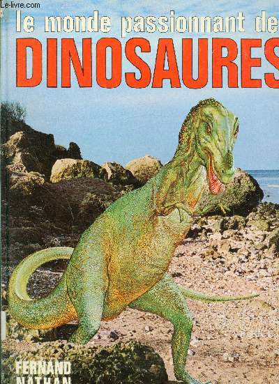 Le monde passionnant des Dinosaures -