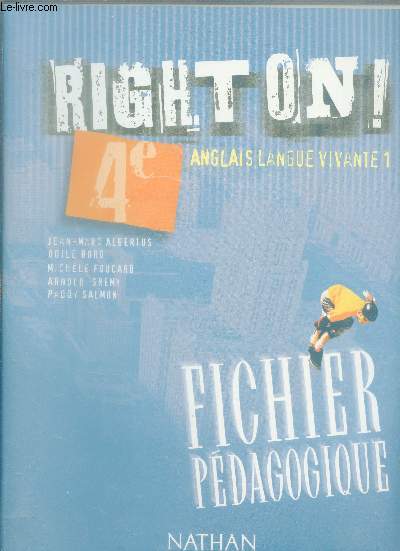 Right-On! - 4e - Anglais Langue Vivante 1 - Fichier Pdagogique -