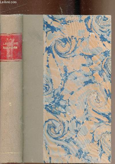 La lecture illustre - Tome 4 - Romans, contes, nouvelles, posies, varits, fantaisies, actualits,