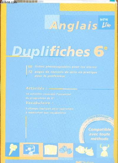 New Live Anglais - de la 6e  la 5e - Duplifiches + 32 transparents + cahier d'activits.