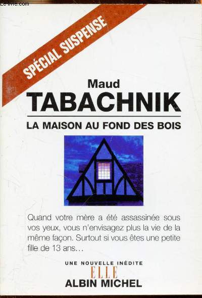 La maison au fond des bois -