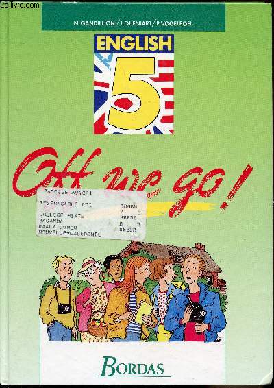 English 5e - Oh we go! - Livre de l'lve + cahier d'activits.