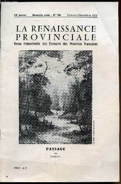La renaissance Provinciale - 59e anne - Nouvelle srie n192 - Octobre-dcembre 1975 -