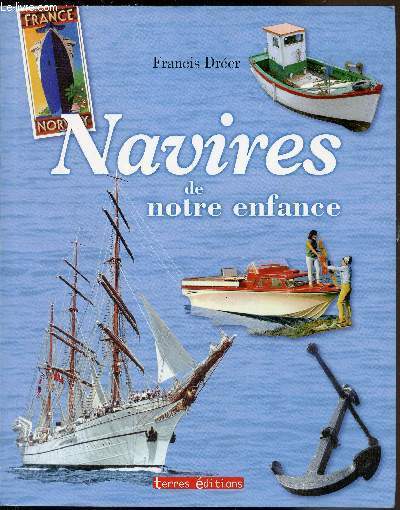 Navires de notre enfance -