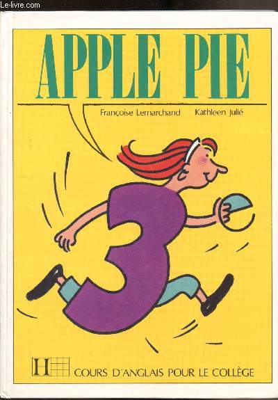 Apple Pie 3e - Livre de l'lve + cahier d'activits.