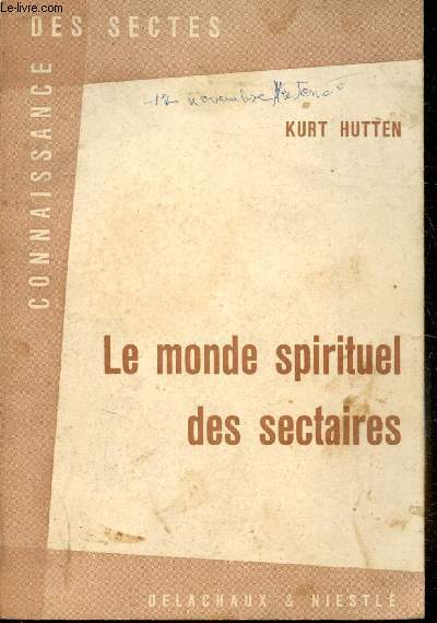 Le monde spirituel des sectaires -