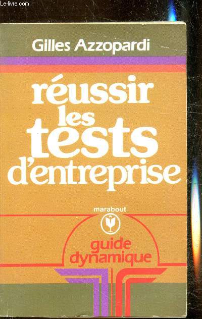 Russir les tests d'entreprise - Guide dynamique - Collection 