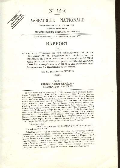 N 1240 - Constitution du 4 octobre 1958 - 7me lgislature - premire sssion ordinaire de 1982-1983 -Tome I -Prsentation gnrale et examens des articles. Annexe au procs verbal de la sance du 24 novembre 1982 -