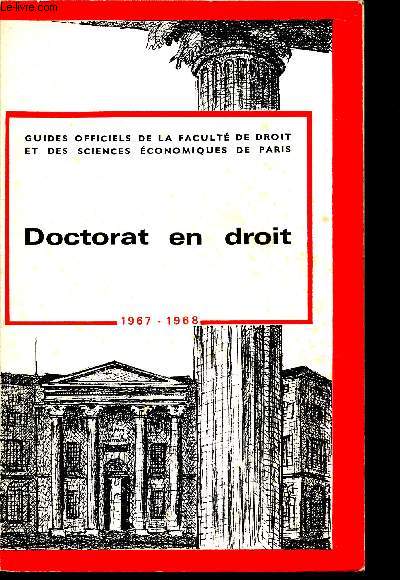 Guides officiels de la facult de droit et des sciences economiques de Paris - Doctorat en droit 1967-1968