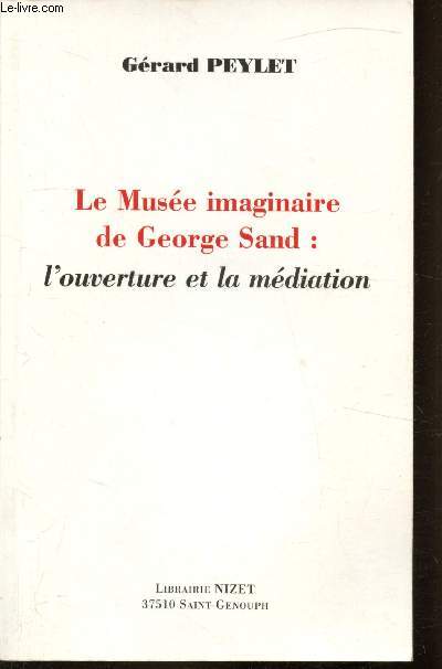 Le muse imaginaire de George Sand - L'ouverture et la mdiation