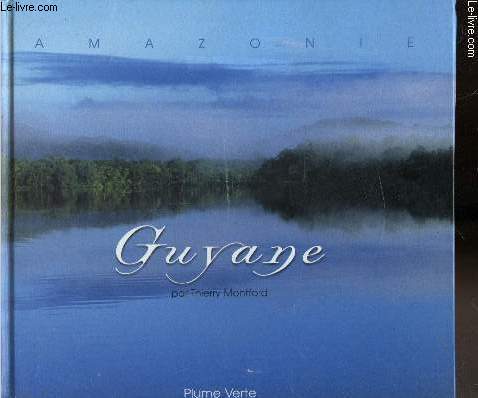 Amazonie - Guyane -
