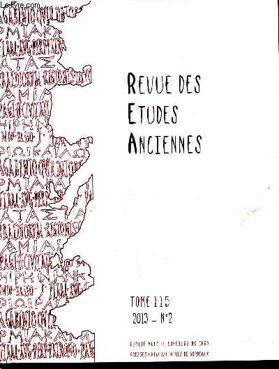 Revue des Etudes Anciennes - Tome 115 - 2013 - n2