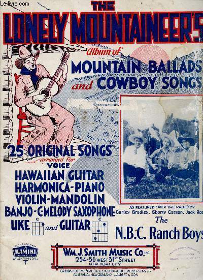 The lonely Mountaineer's - album of Moutain Ballads and cowboy songs - 25 original songs arranged for Hawaiien Guitar - Harmonica - Piano - Violin - Mandolin - Banjo - ..