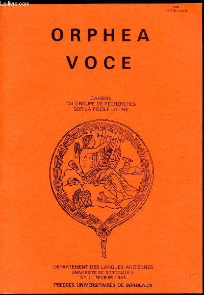 Orphea Voce - n2 - Fvrier 1985 - Cahiers du groupe de recherches sur la posie Latine -