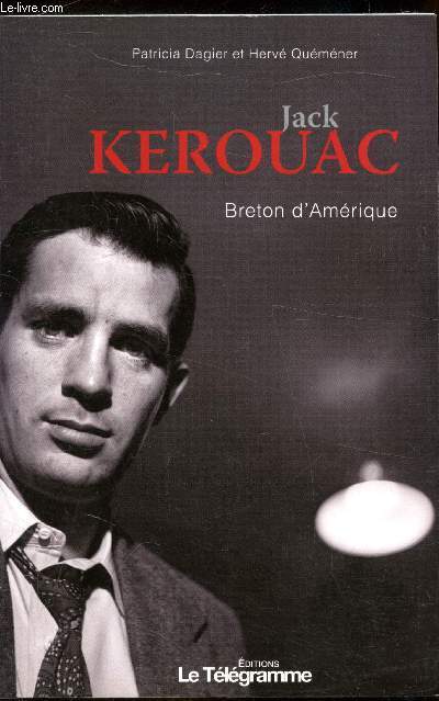 Jack Kerouac - Breton d'Amerique