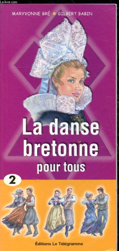 La danse Bretonne pour tous - 2 -