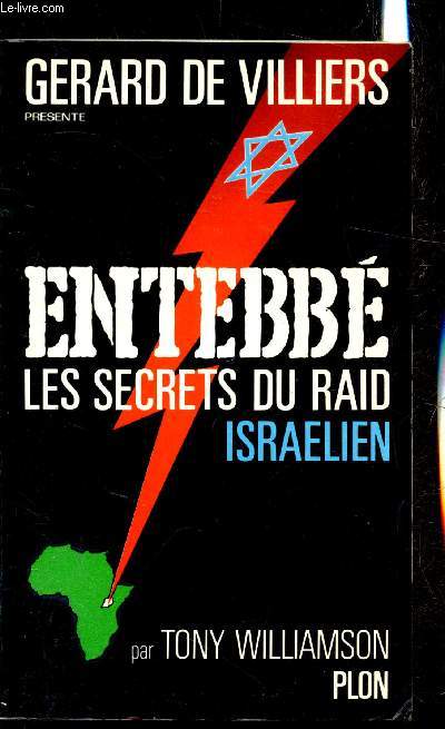 Entebb - Les secrets du Raid Israelien