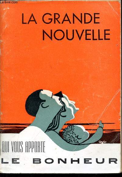 La grande nouvelle qui vous apporte le bonheur