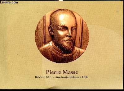 Pierre Masse - Ribrac 1879 - Auschwitz Birkenau 1942 + 1 cd audio