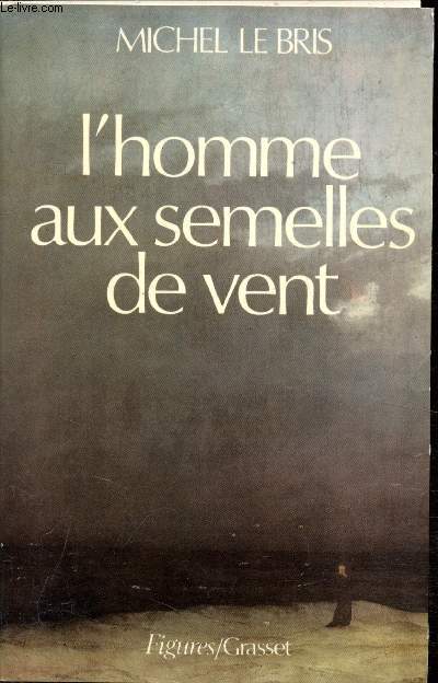 L'homme aux semelles de vent