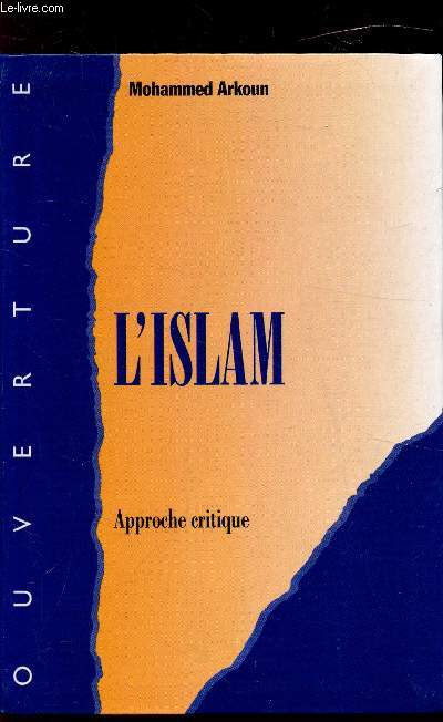 L'islam - Approche critique