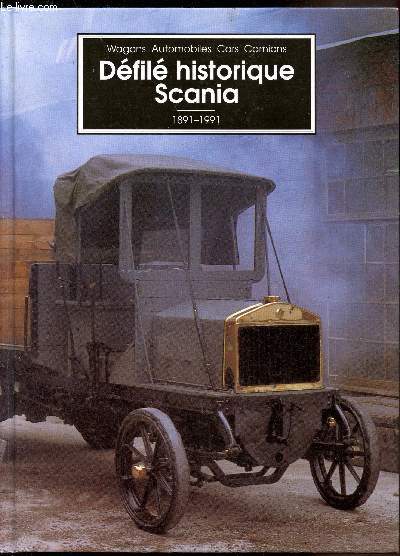 Dfil historique Scania 1891-1991