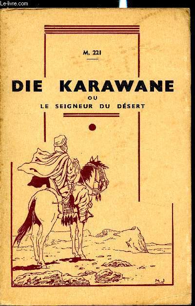M.221 - Troisime roman anglais - Die Karawane ou le seigneur du dsert