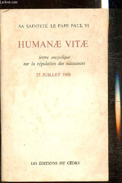 Humanae Vitae - Lettre encyclique sur la rgulation des naissances 25 juillet 1968