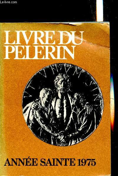 Livre du Pelerin - Anne Sainte 1975