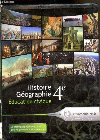 Histoire-Gographie Education Civique -- 4e -