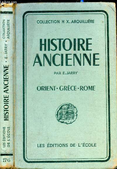 Histoire Ancienne - Orient - Grce - Rome - N156